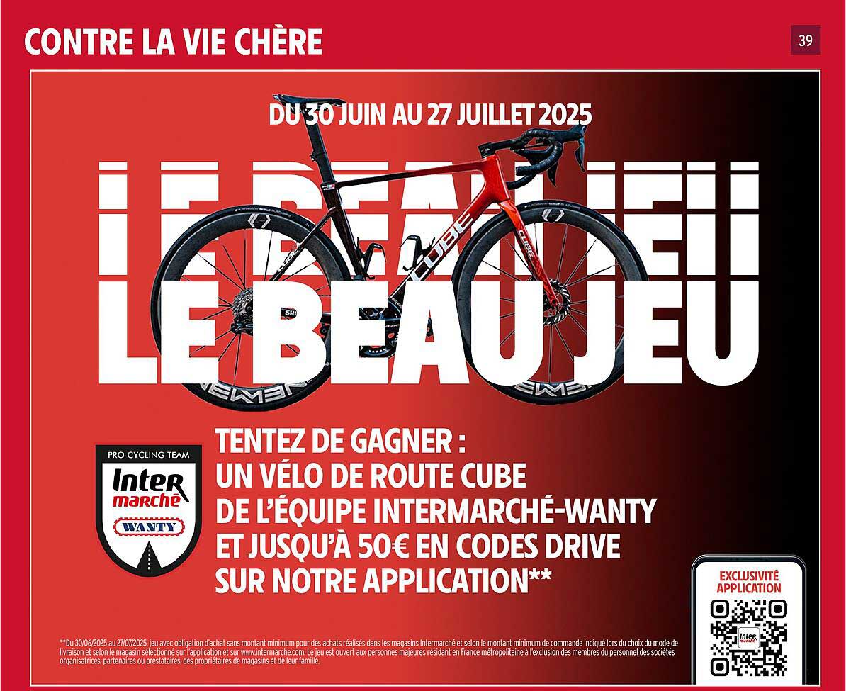TENTEZ DE GAGNER : UN VÉLO DE ROUTE CUBE DE L'ÉQUIPE INTERMARCHÉ-WANTY ET JUSQU'À 50€ EN CODES DRIVE SUR NOTRE APPLICATION