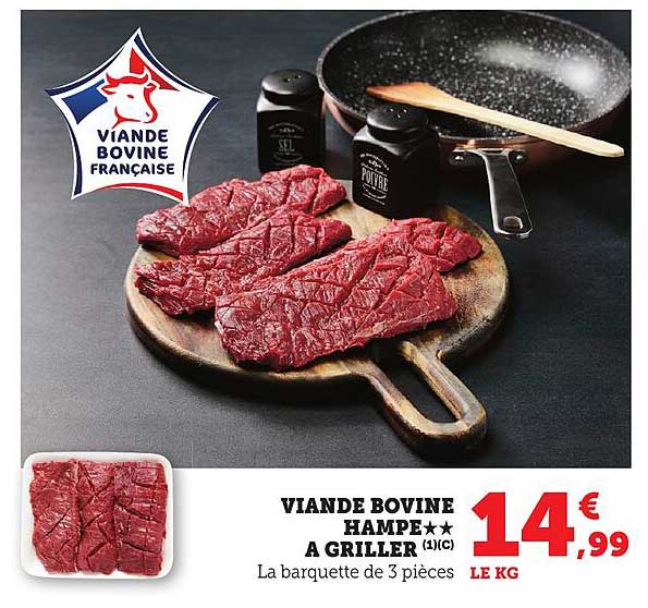 VIANDE BOVINE HAMPE★★ A GRILLER