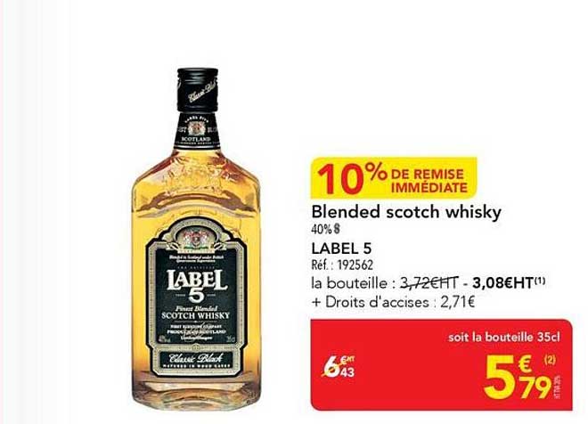 10% DE REMISE IMMÉDIATE Blended scotch whisky 40% LABEL 5