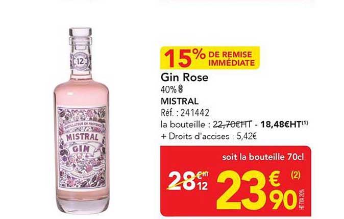 15% DE REMISE IMMÉDIATE Gin Rose 40% MISTRAL