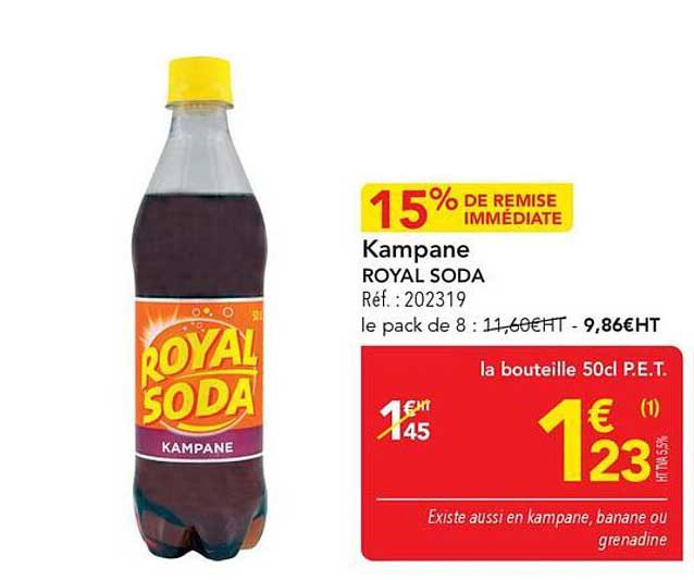 15% DE REMISE IMMÉDIATE Kampane ROYAL SODA