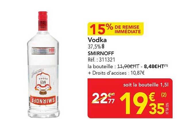 15% de remise immédiate Vodka 37,5% SMIRNOFF