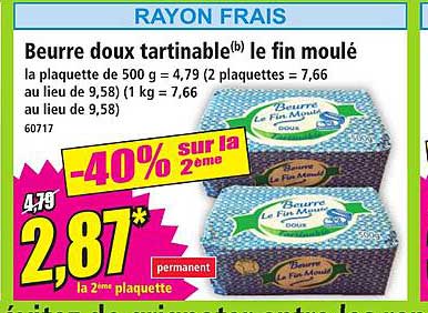 Beurre doux tartinable(b) le fin moulé