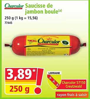Charculor Saucisse de jambon boule(a)