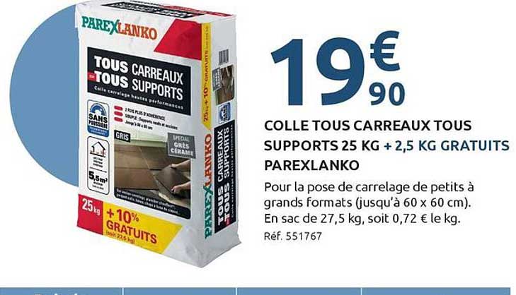 COLLE TOUS CARREAUX TOUS SUPPORTS 25 KG + 2,5 KG GRATUITS PAREXLANKO