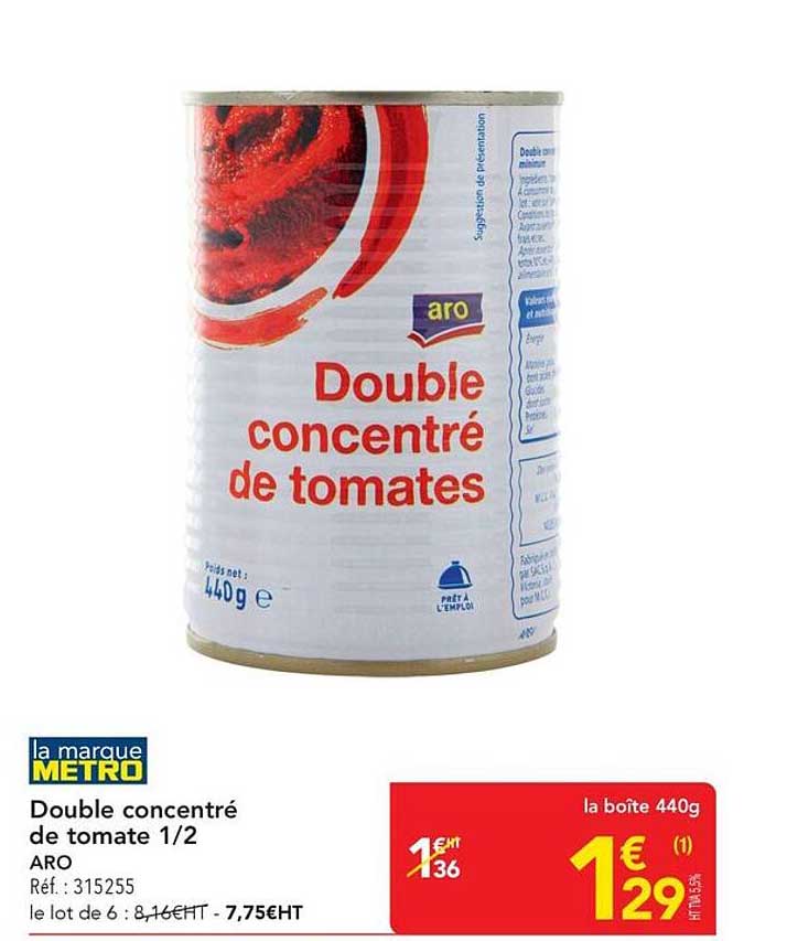 Double concentré de tomate 1/2 ARO