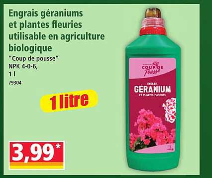 Engrais géraniums et plantes fleuries utilisable en agriculture biologique “Coup de pousse” NPK 4-0-6, 1 l 79304