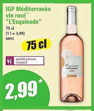 IGP Méditerranée vin rosé "L'Esquinate"