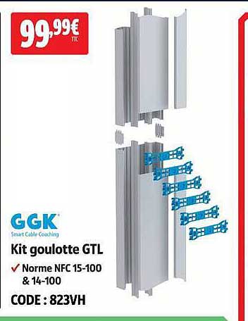 Kit goulotte GTL Norme NFC 15-100 & 14-100 CODE : 823VH