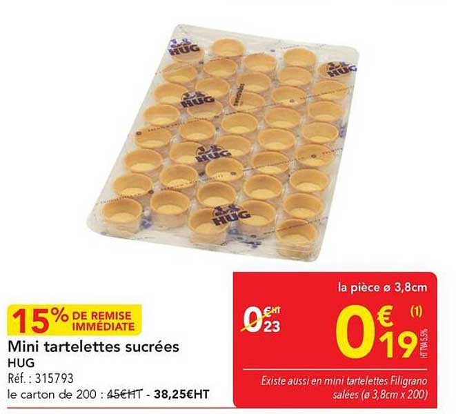 Mini tartelettes sucrées HUG