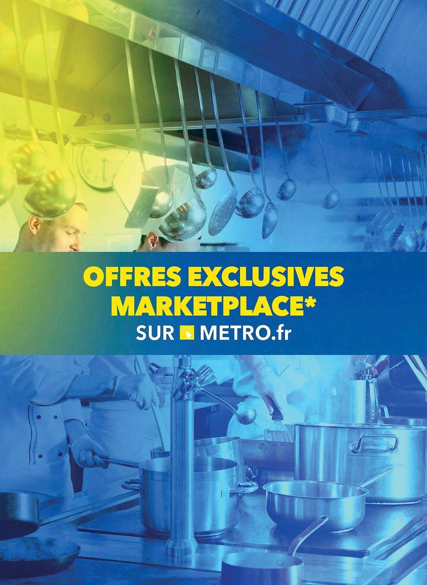 OFFRES EXCLUSIVES MARKETPLACE* SUR METRO.fr