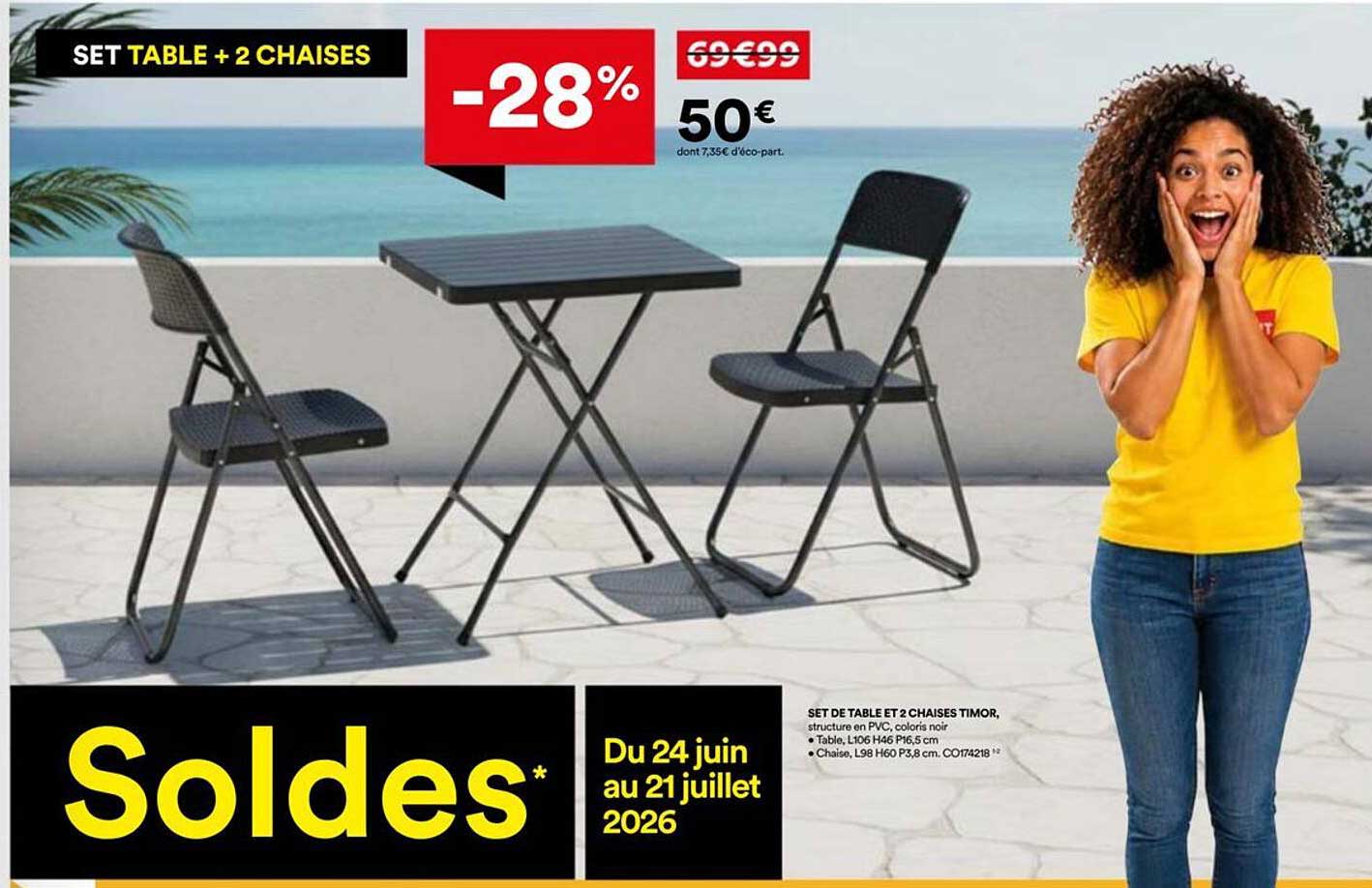 SET TABLE + 2 CHAISES