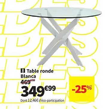 Table ronde Blanca
