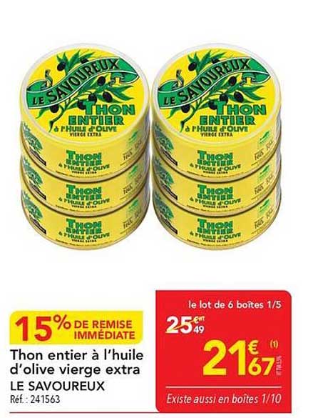 Thon entier à l’huile d’olive vierge extra LE SAVOUREUX