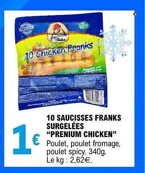 10 SAUCISSES FRANKS SURGELÉES “PRENIUM CHICKEN”