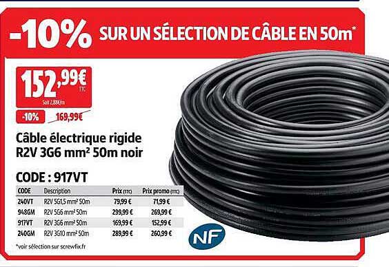 -10% SUR UN SÉLECTION DE CÂBLE EN 50m*