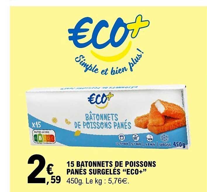 15 BATONNETS DE POISSONS PANÉS SURGELÉS “ECO+”