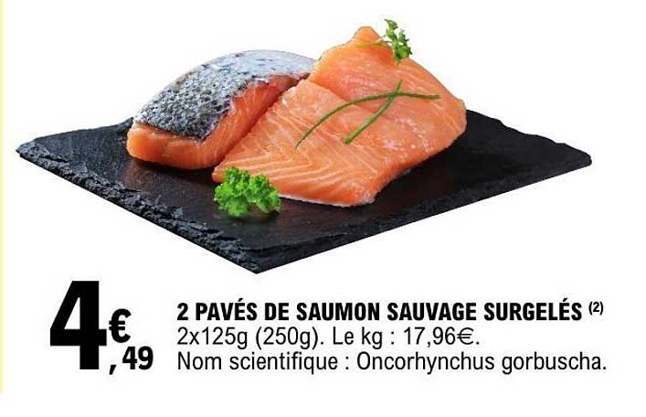 2 PAVÉS DE SAUMON SAUVAGE SURGELÉS