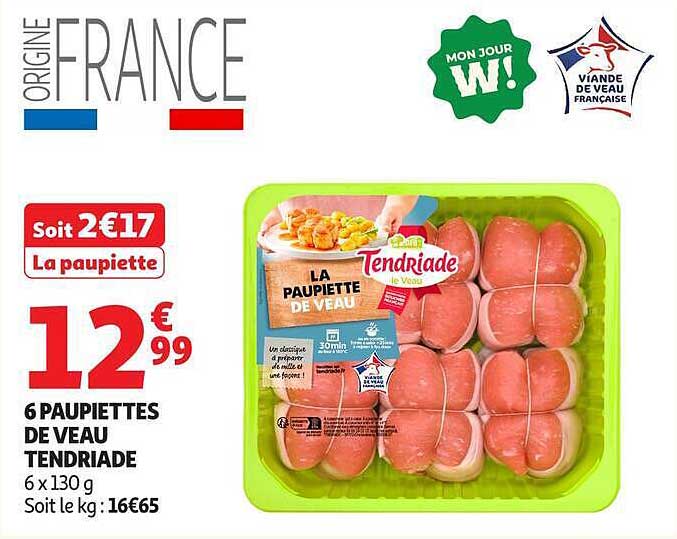 6 PAUPIETTES DE VEAU TENDRIADE