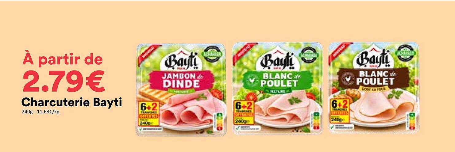 À partir de 2.79€ Charcuterie Bayti