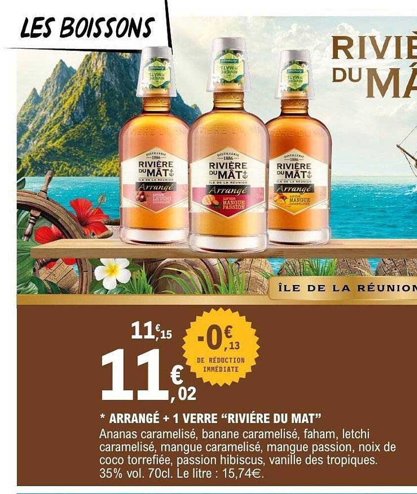 ARRANGÉ + 1 VERRE “RIVIÈRE DU MÂT”