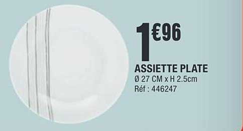 ASSIETTE PLATE Ø 27 CM x H 2.5cm Réf : 446247