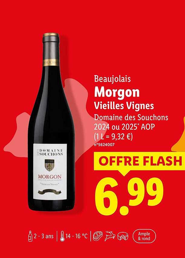 Beaujolais Morgon Vieilles Vignes Domaine des Souchons 2024 ou 2025* AOP (1 L = 9,32 €) n°5624007
