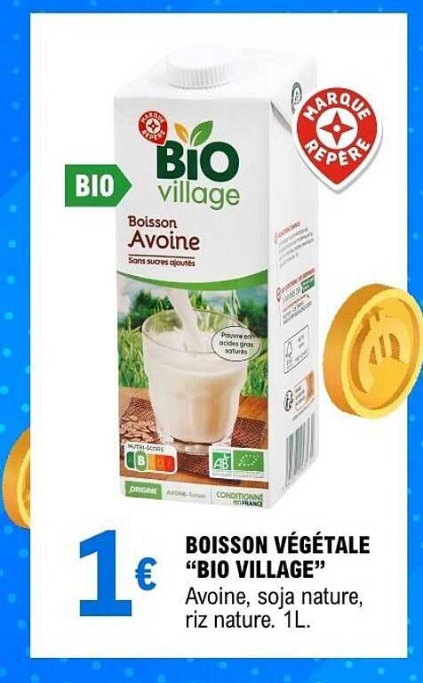 BOISSON VÉGÉTALE “BIO VILLAGE” Avoine, soja nature, riz nature. 1L.