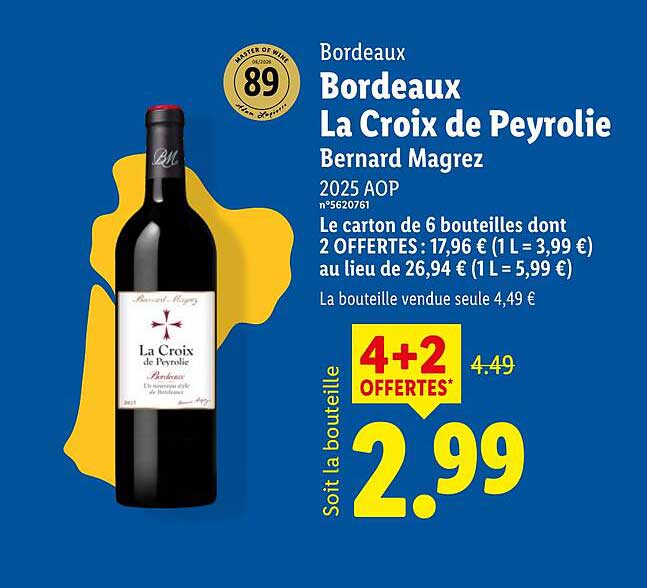 Bordeaux La Croix de Peyrolie Bernard Magrez 2025 AOP