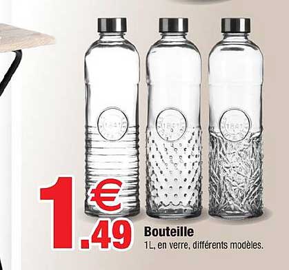 Bouteille 1L, en verre, différents modèles.