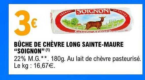 BÛCHE DE CHÈVRE LONG SAINTE-MAURE “SOIGNON”