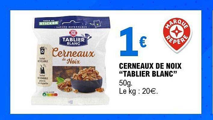 CERNEAUX DE NOIX “TABLIER BLANC”