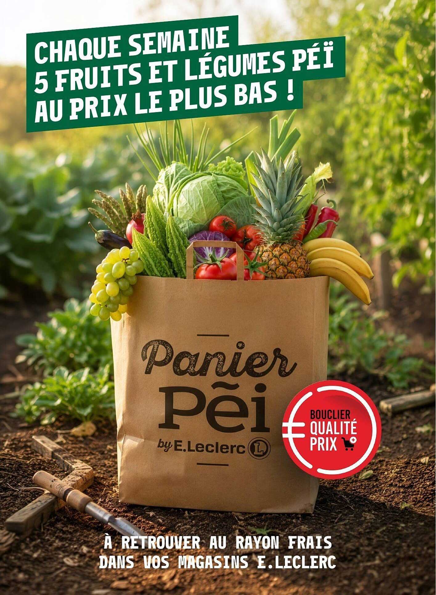 CHAQUE SEMAINE 5 FRUITS ET LÉGUMES PÉÏ AU PRIX LE PLUS BAS !