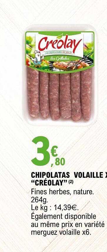 CHIPOLATAS VOLAILLE x “CRÉOLAY” (2)