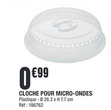 CLOCHE POUR MICRO-ONDES
