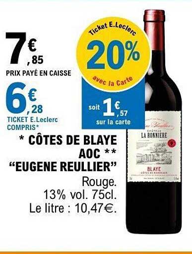 * CÔTES DE BLAYE AOC ** “EUGENE REULLIER”