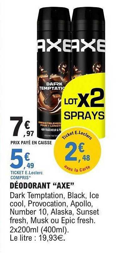 DÉODORANT “AXE” Dark Temptation, Black, Ice cool, Provocation, Apollo, Number 10, Alaska, Sunset fresh, Musk ou Epic fresh. 2x200ml (400ml). Le litre : 19,93€.