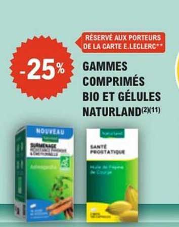 GAMMES COMPRIMÉS BIO ET GÉLULES NATURLAND(2)(11)