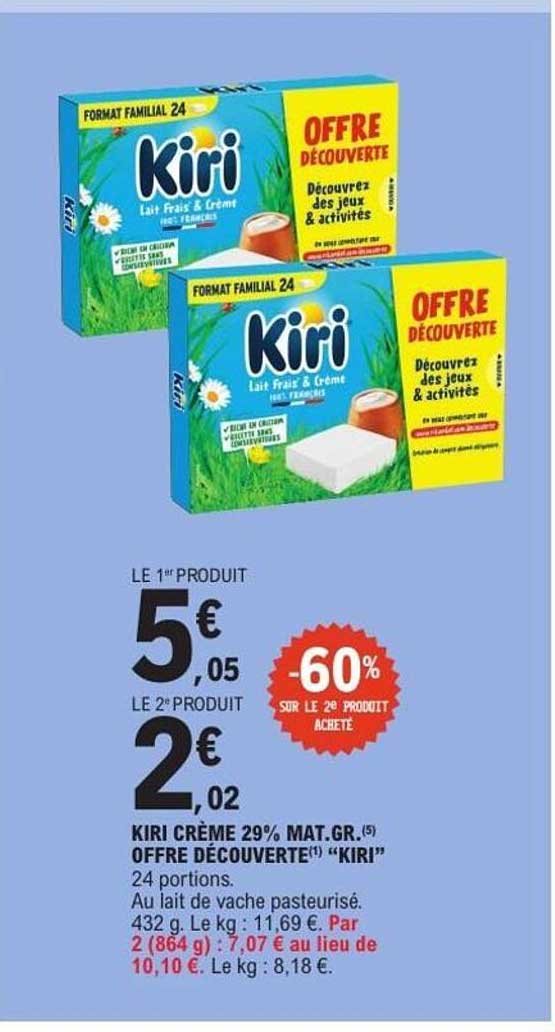 KIRI CRÈME 29% MAT.GR.(5) OFFRE DÉCOUVERTE(1) “KIRI”