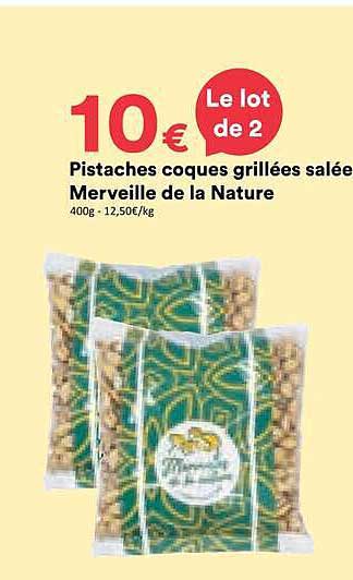 Le lot de 2 Pistaches coques grillées salée Merveille de la Nature