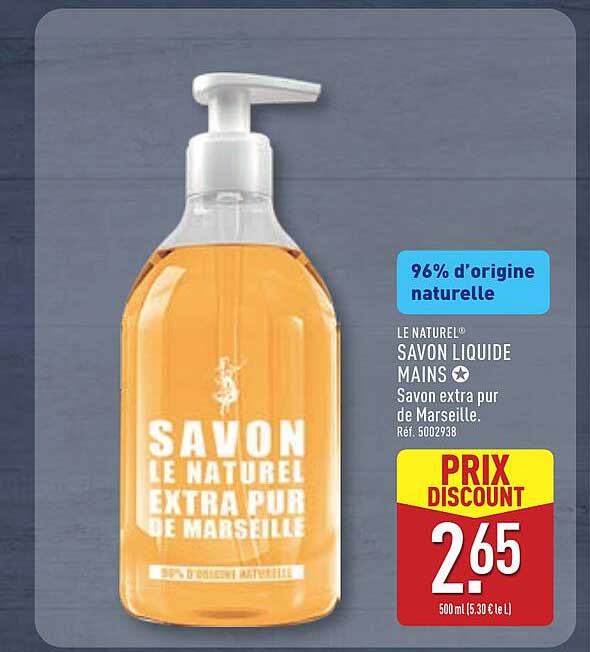 LE NATUREL® SAVON LIQUIDE MAINS