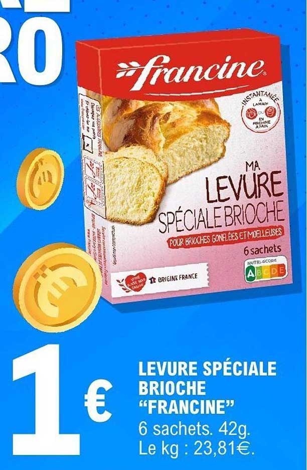LEVURE SPÉCIALE BRIOCHE “FRANCINE”