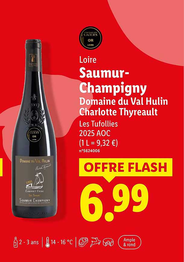Loire Saumur-Champigny Domaine du Val Hulin Charlotte Thyreault Les Tufollies 2025 AOC (1 L = 9,32 €) n°5624006 OFFRE FLASH