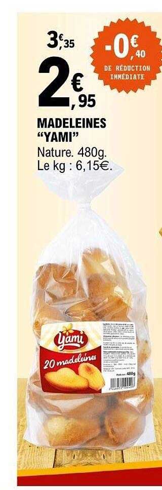 MADELEINES "YAMI"