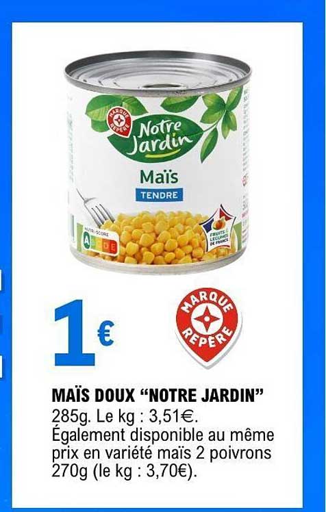 MAÏS DOUX “NOTRE JARDIN”