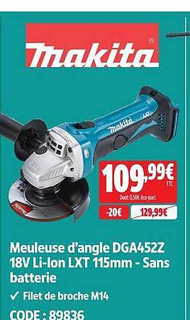 Meuleuse d'angle DGA452Z 18V Li-ion LXT 115mm - Sans batterie