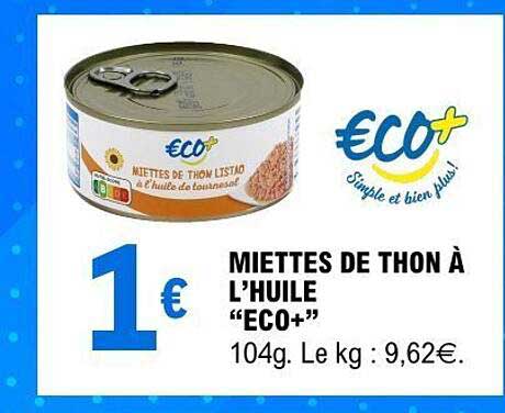 MIETTES DE THON À L’HUILE “ECO+”