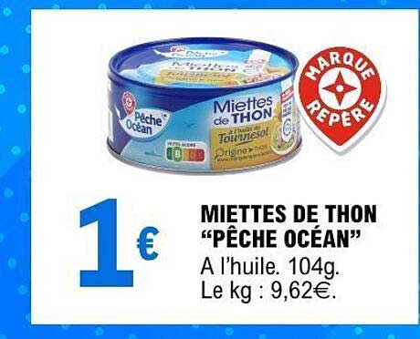 MIETTES DE THON “PÊCHE OCÉAN”