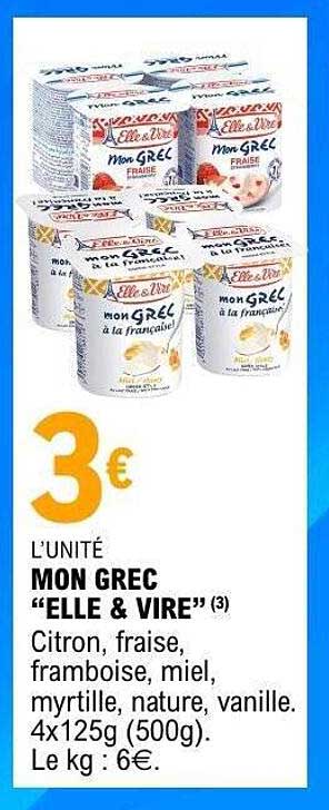 MON GREC “ELLE & VIRE” (3) Citron, fraise, framboise, miel, myrtille, nature, vanille. 4x125g (500g).