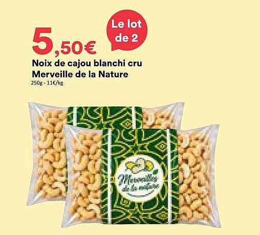 Noix de cajou blanchi cru Merveille de la Nature